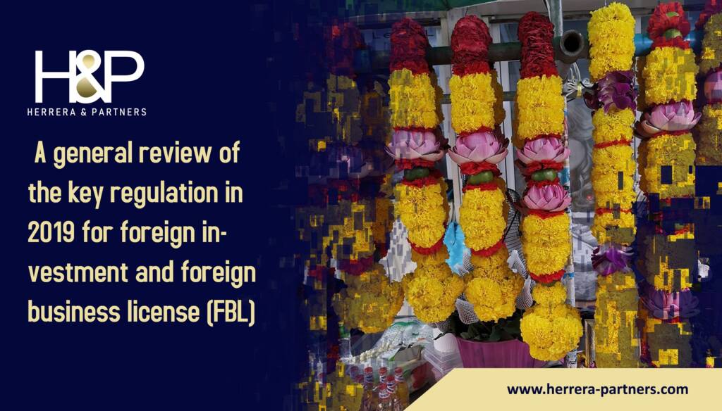A general review of the key regulation in 2019 for foreign investment and foreign business license (FBL) H&P Foreign Investment lawyers in Bangkok