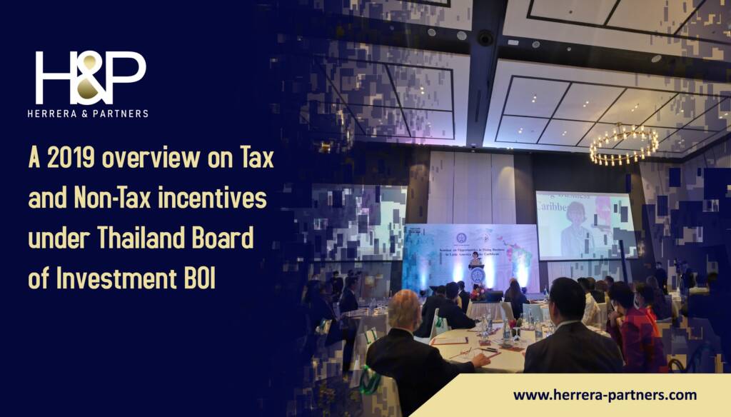 A 2019 overview on Tax and Non Tax incentives under Thailand Board of Investment BOI H&P BOI attorneys in Bangkok