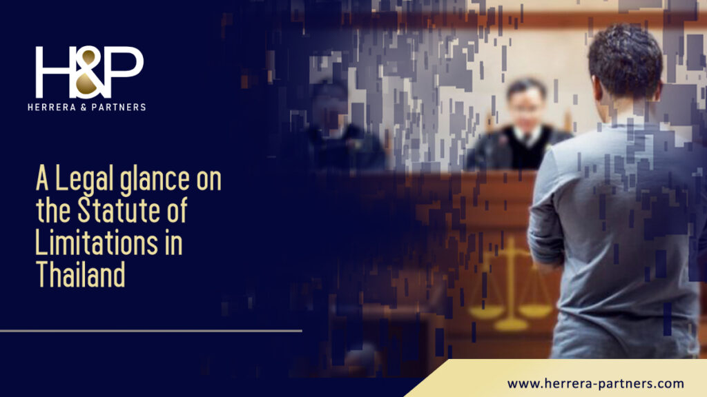 A legal glance on the statute of limitations in Thailand HP Litigators and arbitrators in Bangkok