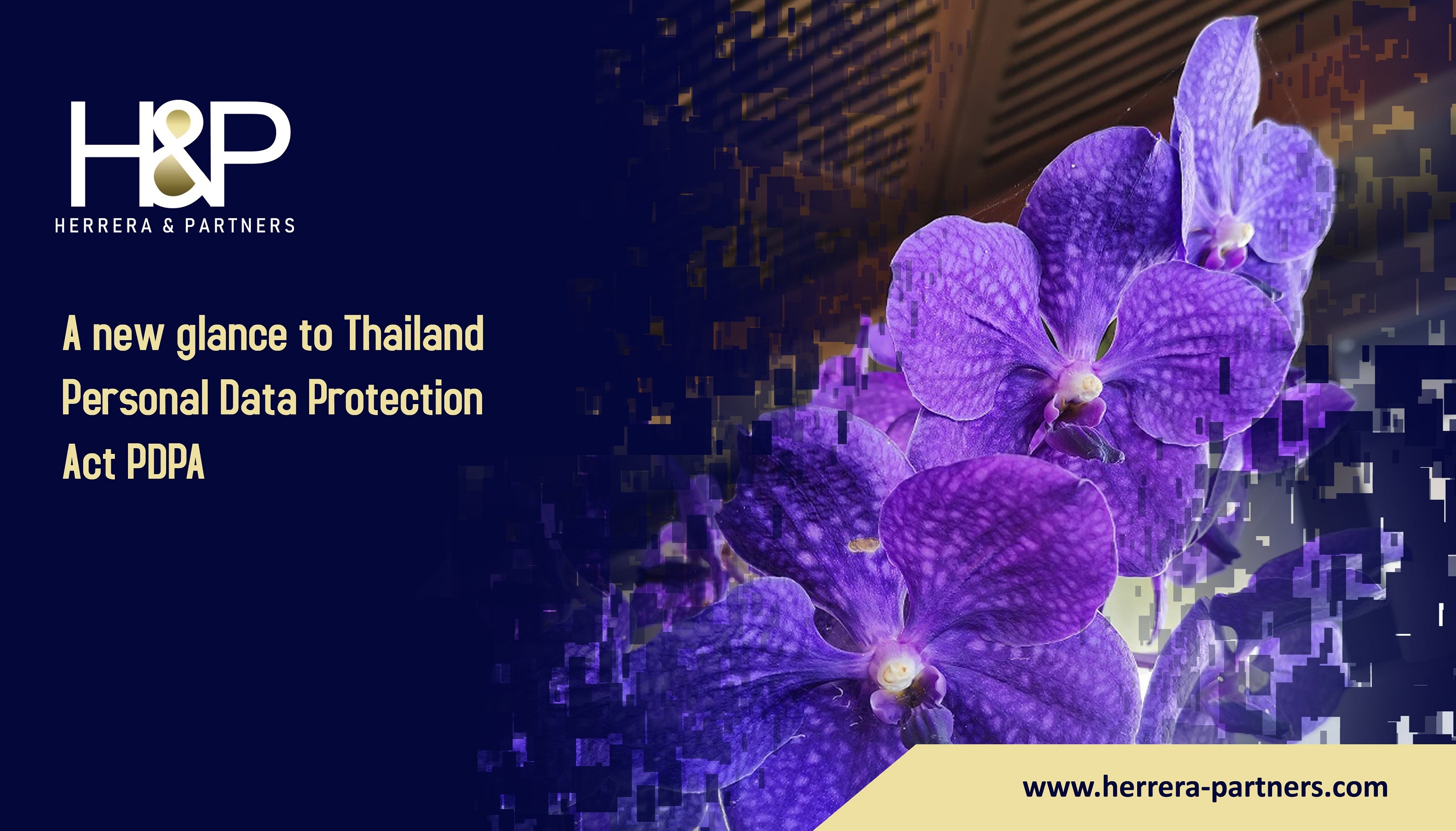 A new glance to Thailand Personal Data Protection Act PDPA H&P Law firm for data protection in Bangkok