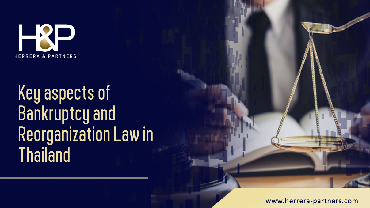 Key aspects of Bankruptcy and Reorganization Law in Thailand HP Bangkok Commercial Lawyers