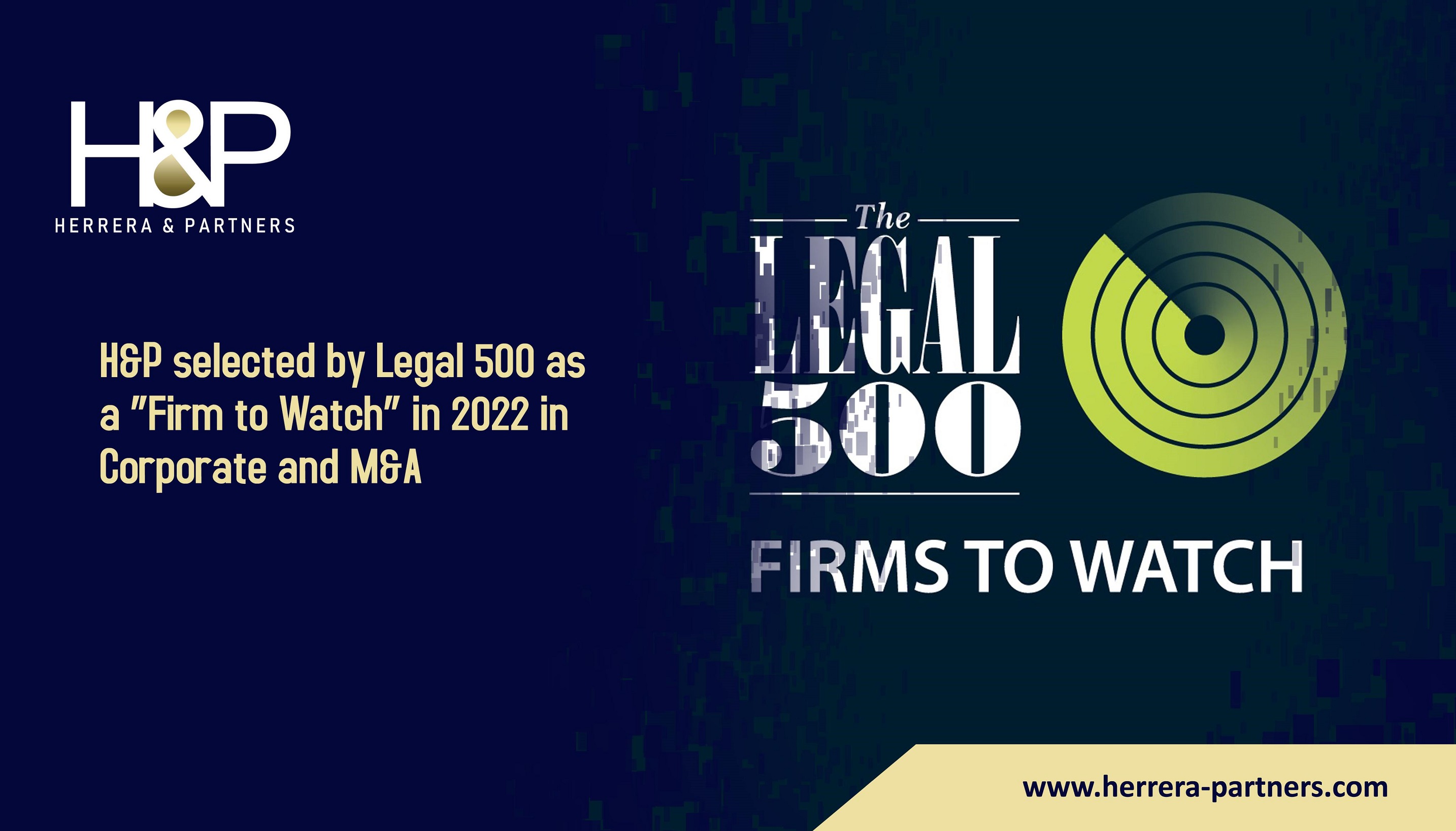 H&P selected by Legal 500 as a “Firm to Watch” in 2022 in Corporate and M&A