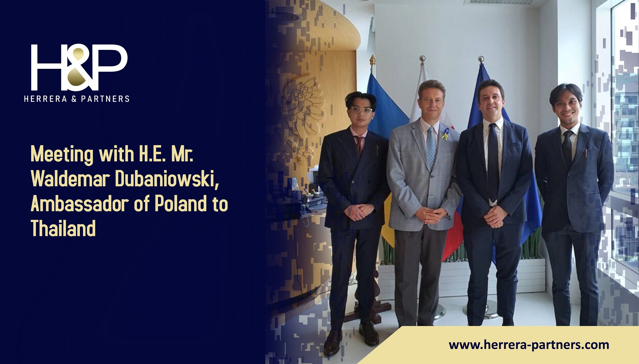 Meeting with H.E. Mr. Waldemar Dubaniowski Ambassador of Poland to Thailand HP Polish investment in Thailand