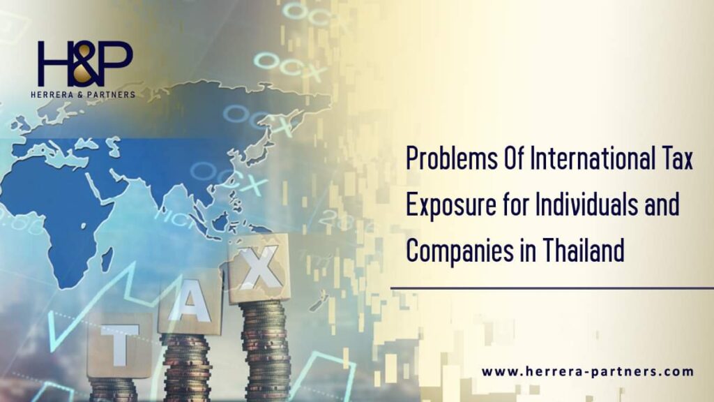 Problems of International Tax Exposure of individuals and companies in Thailand HP Bangkok Tax Lawyers