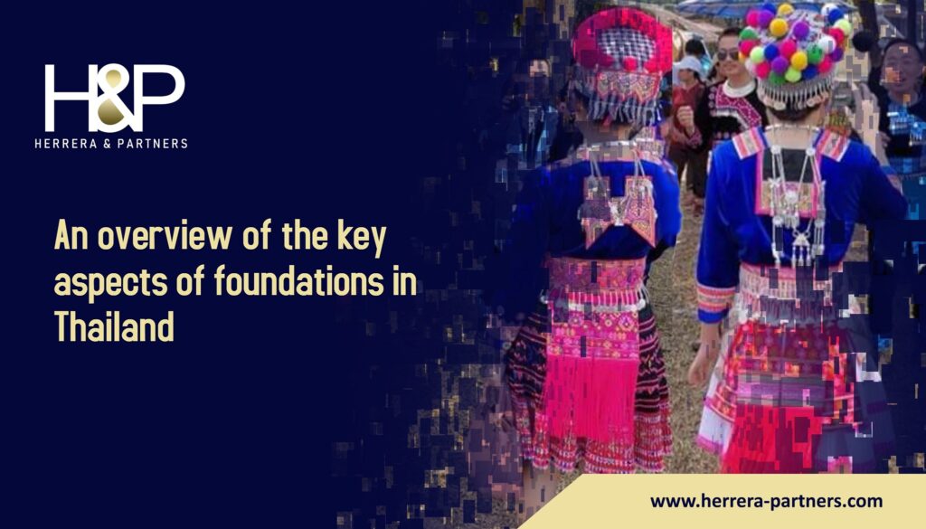 An overview of the key aspects of foundations in Thailand and charity organizations HP Bangkok leading law firm