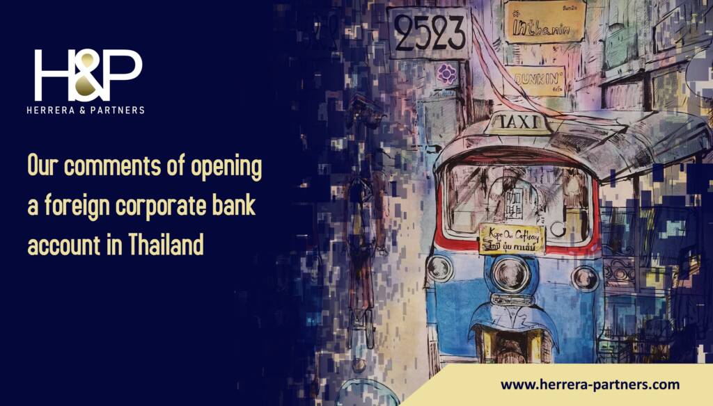 Our comments of opening a foreign corporate bank account in Thailand H&P Bank account opening in Thailand for companies and individuals