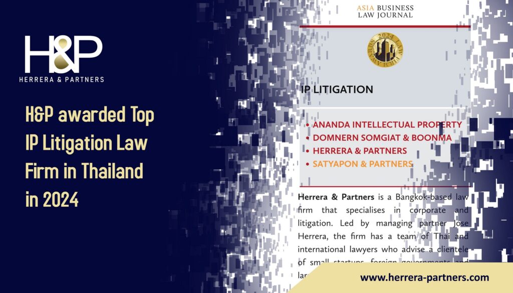 H&P awarded Top IP Litigation Law Firm in Thailand in 2024 H&P leading Litigation law firm in Phuket and Bangkok