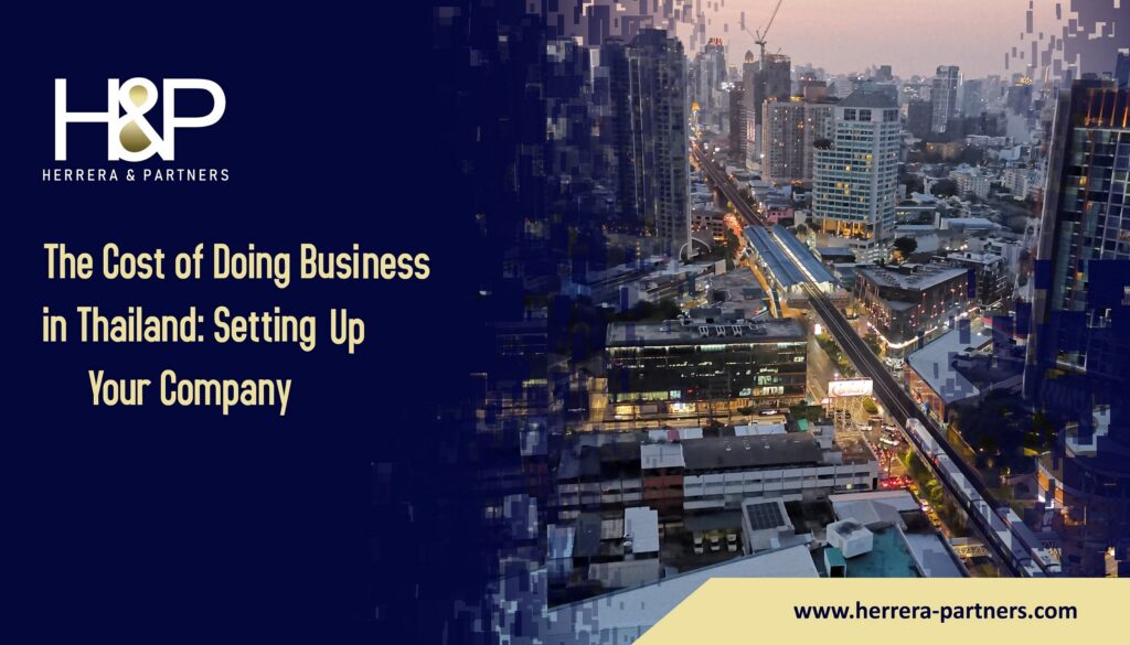The Cost of Doing Business in Thailand Setting Up Your Company H&P Corporate Lawyers and commercial attorneys in Bangkok