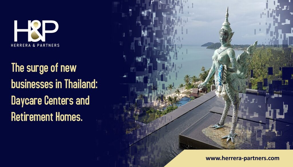 The surge of new businesses in Thailand Daycare Centers and Retirement Homes H&P Law office in Phuket