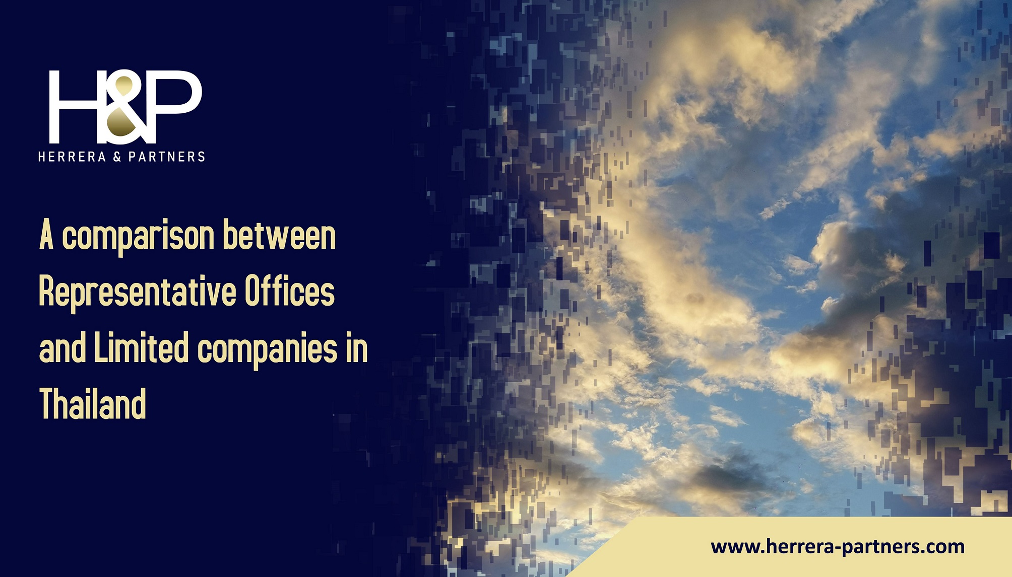 A comparison between representative offices and limited companies in Thailand H&P Law firm to do business in Thailand