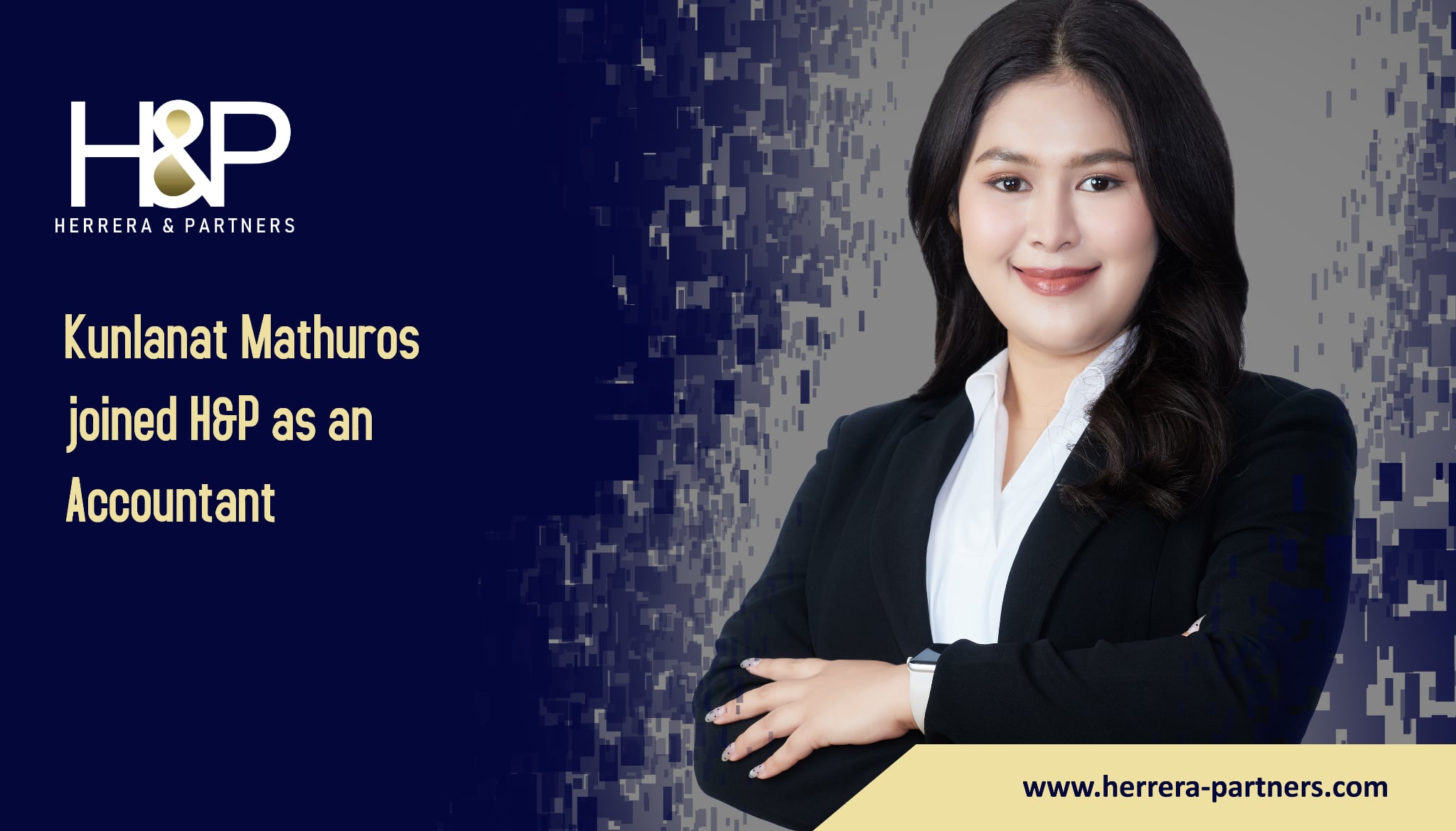 Kunlanat Mathuros joined H&P as an Accountant H&P Accounting and Tax services in Thailand for individuals and companies